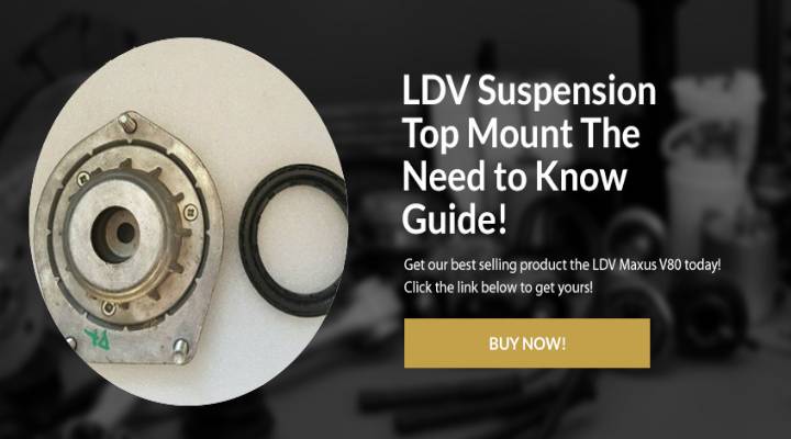 LDV Suspension Top Mount The Need to Know Guide